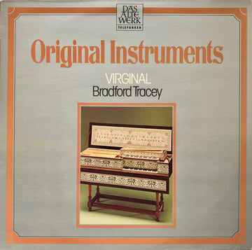 Bradford Tracey : Original Instruments - Virginal (LP)