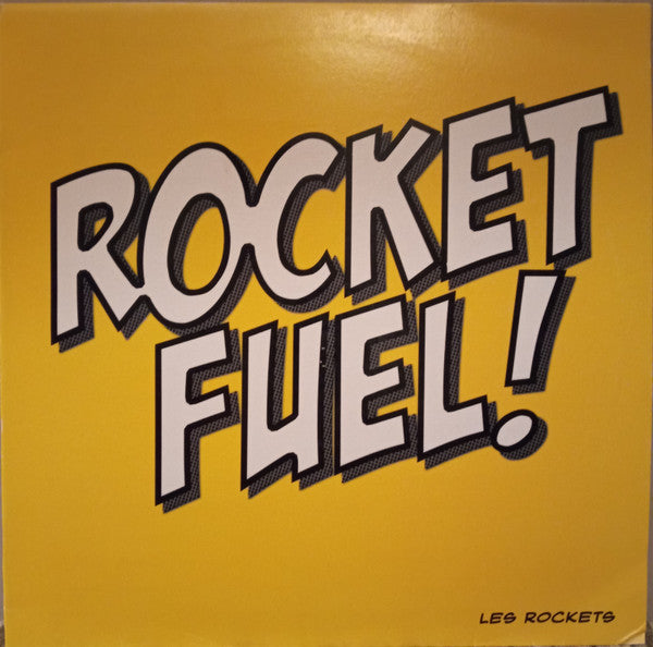 Les Rockets* : Rocket Fuel! (LP, Comp, Unofficial)