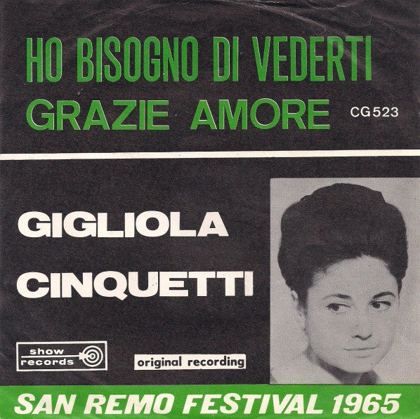 Gigliola Cinquetti : Ho Bisogno Di Vederti (7", Single)