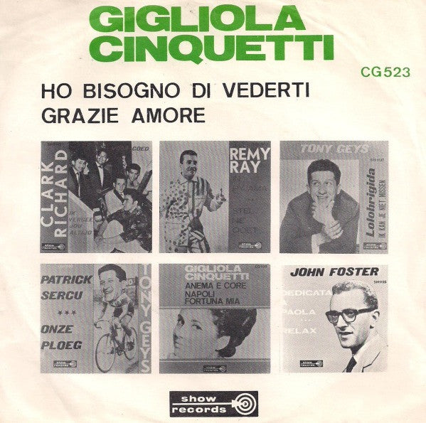Gigliola Cinquetti : Ho Bisogno Di Vederti (7", Single)