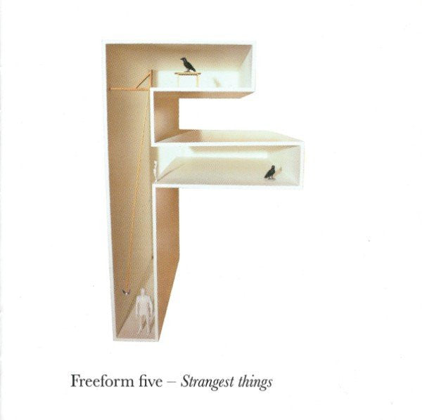 Freeform Five : Strangest Things (CD, Album, Enh + CD, Comp)