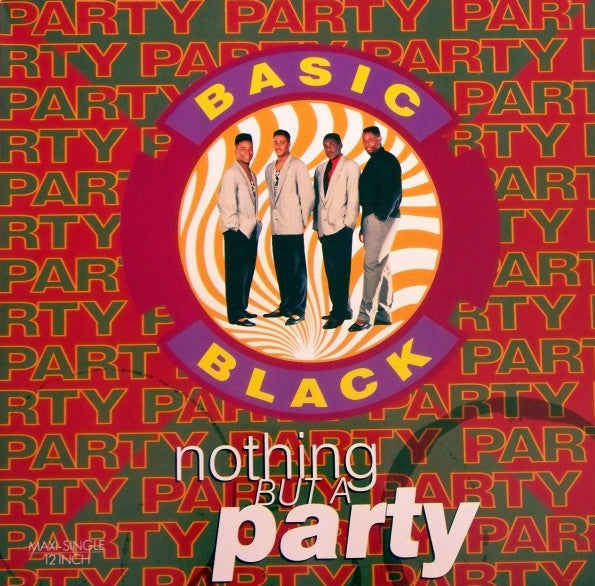 Basic Black : Nothing But A Party (12", Single)