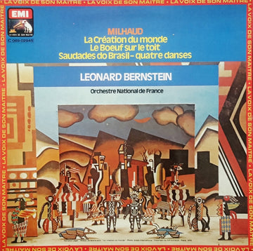 Darius Milhaud · Leonard Bernstein · Orchestre National De France : La Création Du Monde / Le Bœuf Sur Le Toit / Saudades Do Brasil  (Quatre Dances) (LP, Album, Quad, RE, Gat)