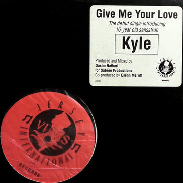 Kyle (26) : Give Me Your Love (12")