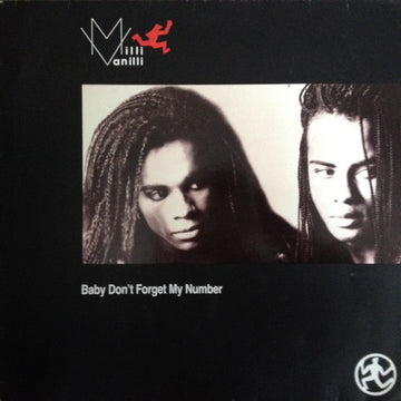 Milli Vanilli : Baby Don't Forget My Number (12", Maxi)