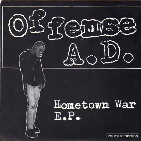 Offense A.D. : Hometown War E.P. (7", EP)
