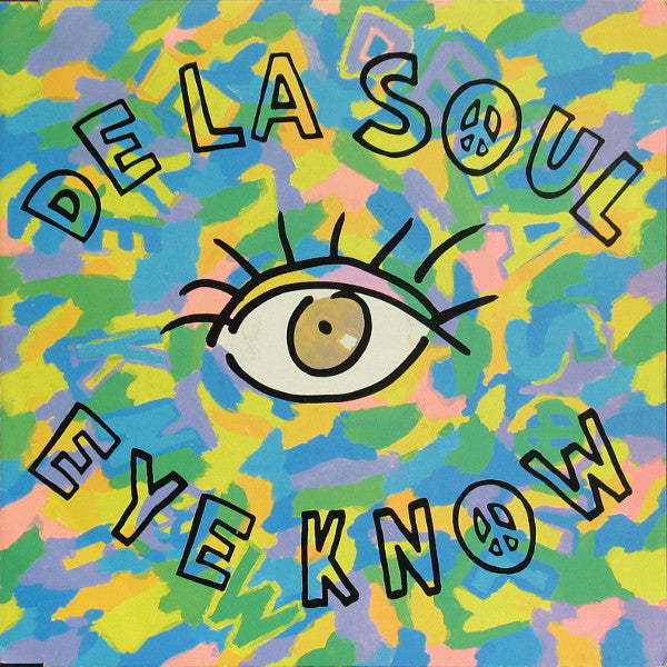 De La Soul : Eye Know (7", Single)