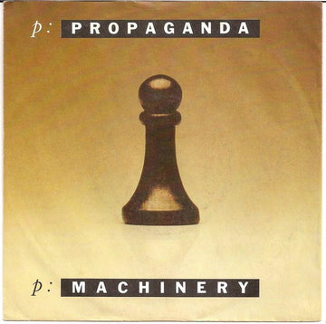 Propaganda : p: Machinery (7", Single)