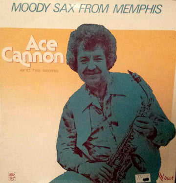 Ace Cannon : Moody Sax From Memphis (LP, Album)