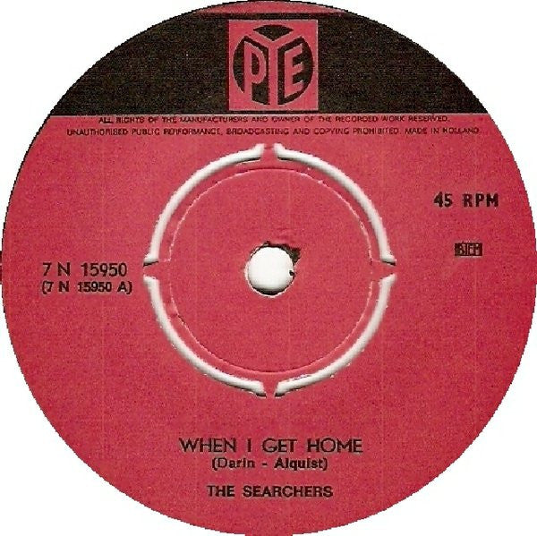 The Searchers : When I Get Home (7", Single)