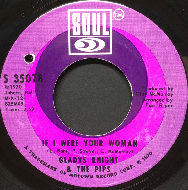 Gladys Knight And The Pips : If I Were Your Woman (7", Single, Ame)