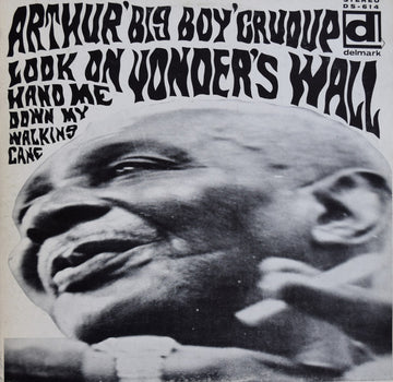 Arthur "Big Boy" Crudup : Look On Yonder's Wall (LP, Album, RE)