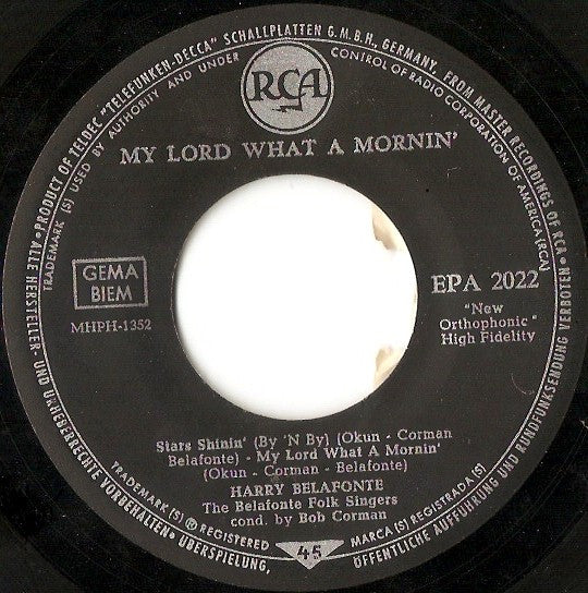 Harry Belafonte, The Belafonte Folk Singers : My Lord What A Mornin' (7")
