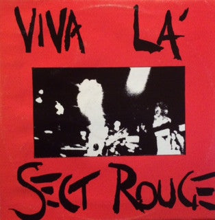 La Sect Rouge : Viva La Sect Rouge (LP)