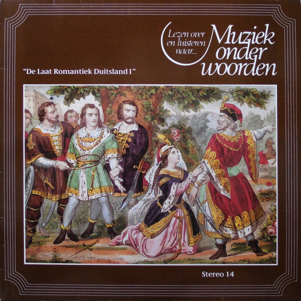 Richard Wagner / Franz Liszt / Johannes Brahms / Antonín Dvořák : De Laat Romantiek Duitsland I (LP, Comp)