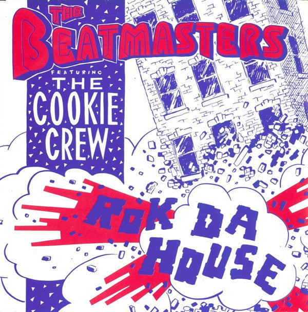 The Beatmasters Featuring The Cookie Crew : Rok Da House (7", Single)