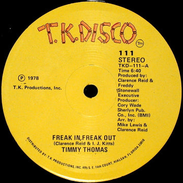 Timmy Thomas : Freak In, Freak Out (12")