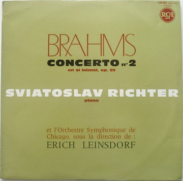 Johannes Brahms - Sviatoslav Richter Et L' Chicago Symphony Orchestra , Sous La Direction De Erich Leinsdorf : Concerto No. 2 En Si Bémol Majeur, Op. 83 (LP, Mono, RP)