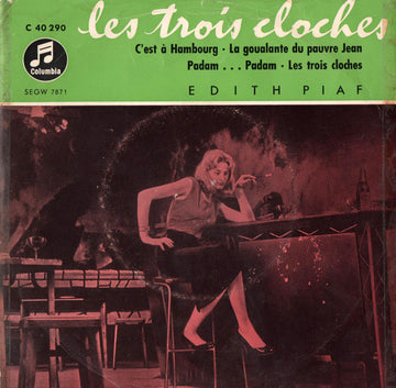 Edith Piaf Et Les Compagnons De La Chanson : Les Trois Cloches (7", EP)