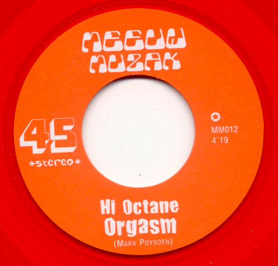 Mark Poysden : Hi Octane Orgasm (7", Red)