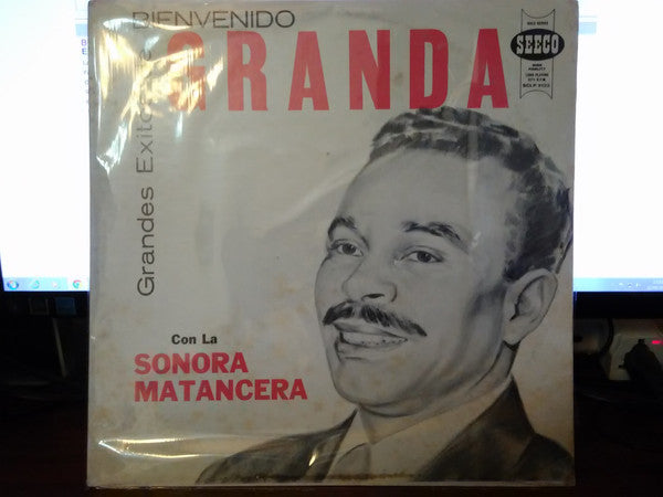 Bienvenido Granda Con La Sonora Matancera : Grandes Exitos De Bienvenido Granda (LP, Album, RE)