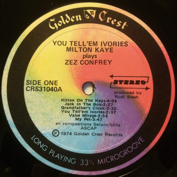 Milton Kaye : You Tell 'Em Ivories (Milton Kaye Plays Zez Confrey) (LP)