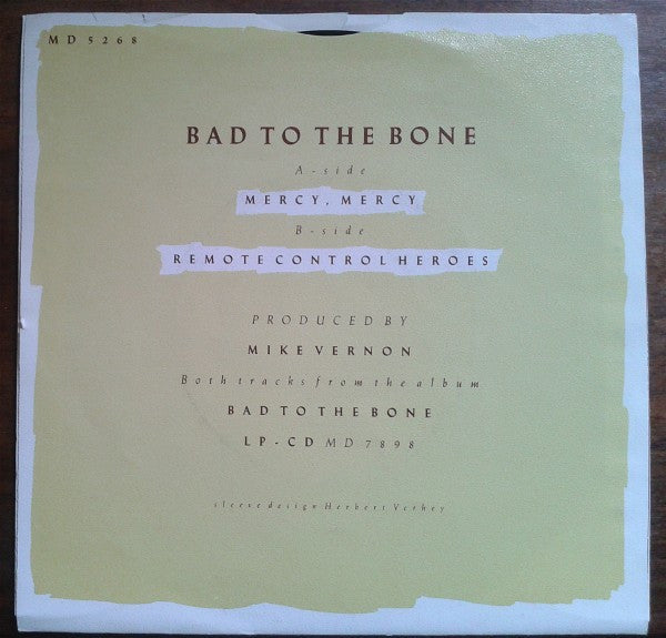Bad To The Bone : Mercy Mercy (7", Single)