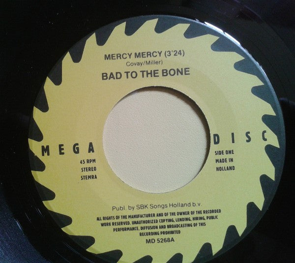 Bad To The Bone : Mercy Mercy (7", Single)