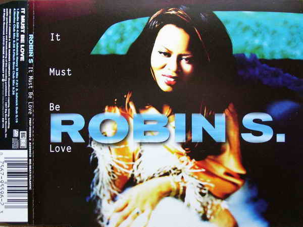 Robin S. : It Must Be Love (CD, Maxi)