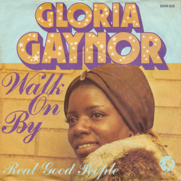 Gloria Gaynor : Walk On By (7", Single)