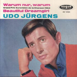 Udo Jürgens : Warum Nur, Warum / Beautiful Dreamgirl (7", Single)