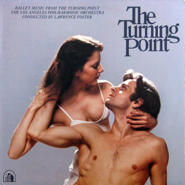 Los Angeles Philharmonic Orchestra : Ballet Music From The Turning Point (LP, Album, Gat)