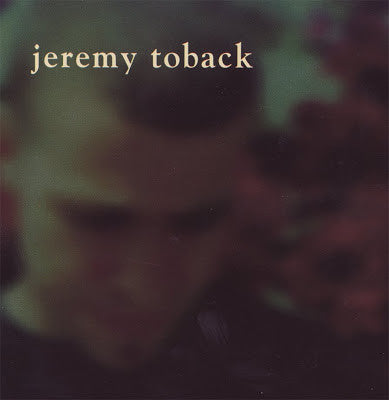 Jeremy Toback : Jeremy Toback (CD, EP)