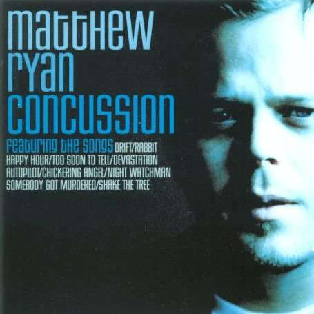 Matthew Ryan : Concussion (CD, Album)