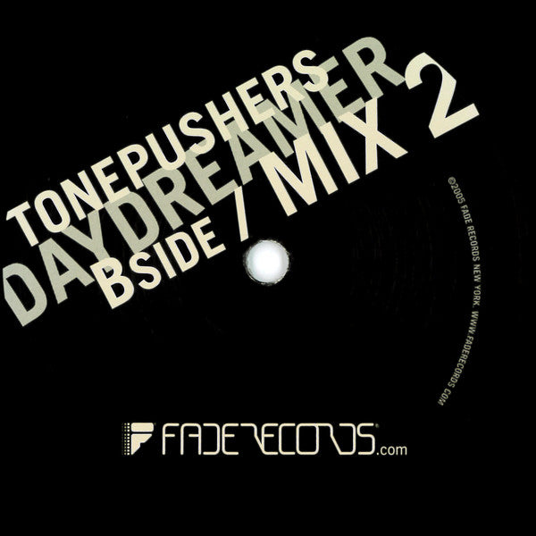 Tonepushers : Daydreamer (10")