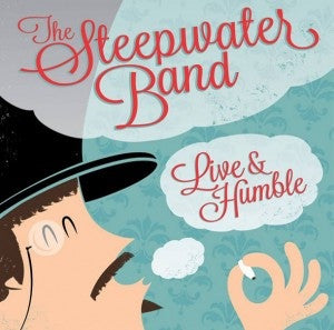 The Steepwater Band : Live & Humble (CD, Album, Gat)