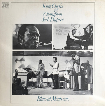 King Curtis & Champion Jack Dupree : Blues At Montreux (LP, Album)