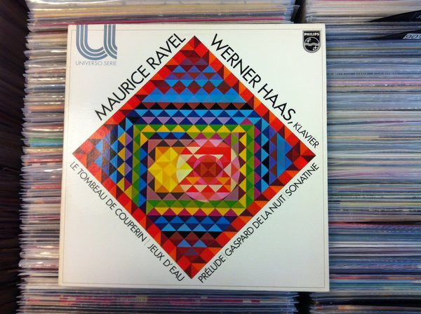 Werner Haas, Maurice Ravel : Le Tombeau De Couperin / Jeux D'eau / Prélude / Gaspard De La Nuit / Sonatine (LP)