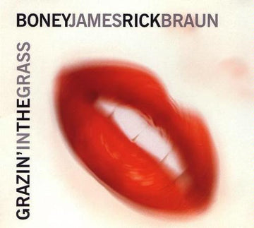 Boney James & Rick Braun : Grazin' In The Grass (12")