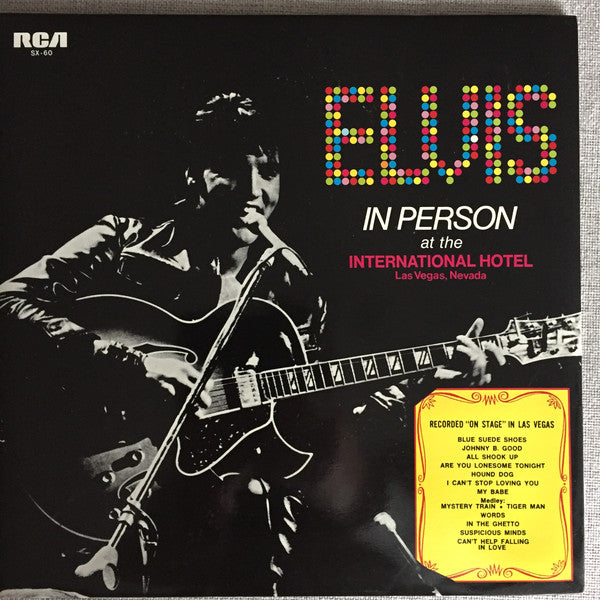 Elvis* = エルヴィス・プレスリー* : Elvis In Person At The International Hotel = プレスリー・イン・パースン (LP, Album)