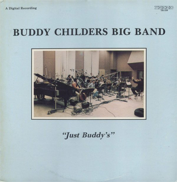 Buddy Childers Big Band : Just Buddy's (LP, Album)