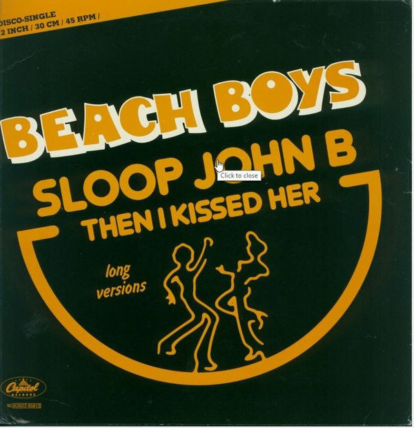 The Beach Boys : Sloop John B / Then I Kissed Her (12")