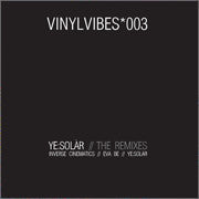 Ye:Solàr : The Remixes (12")