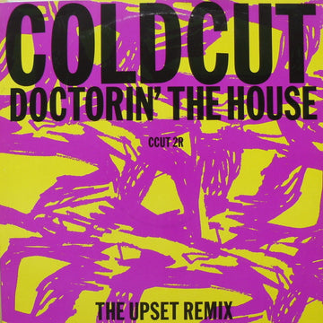 Coldcut : Doctorin' The House (The Upset Remix) (12")