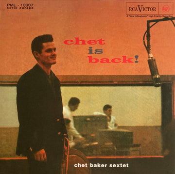 Chet Baker Sextet : Chet Is Back! (LP, Album, RE, 180)