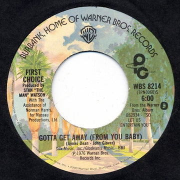 First Choice : Gotta Get Away (From You Baby) / Yes, Maybe No (7", Single)