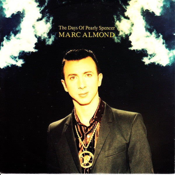 Marc Almond : The Days Of Pearly Spencer (7", Single)