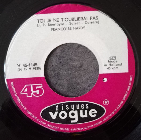 Françoise Hardy : Le Premier Bonheur Du Jour / Toi Je Ne T'oublierai Pas (7", Single)