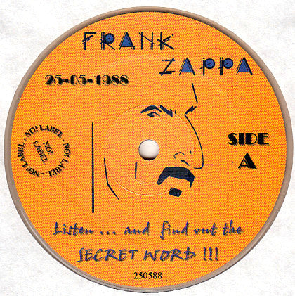Frank Zappa : Listen ... And Find Out The Secret Word !!! (2xLP, Unofficial, Cle)
