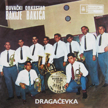 Ansambl Bakije Bakića : Dragačevka (7", Single)